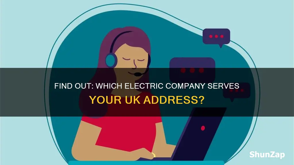 what electric company services my address uk