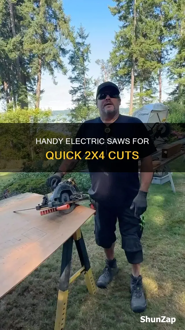 what electric hand tool cut 2x4 fast
