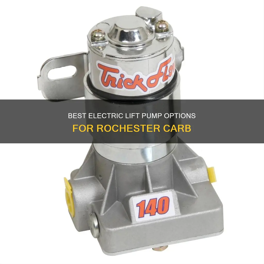 what electric lift pump for rochester carb