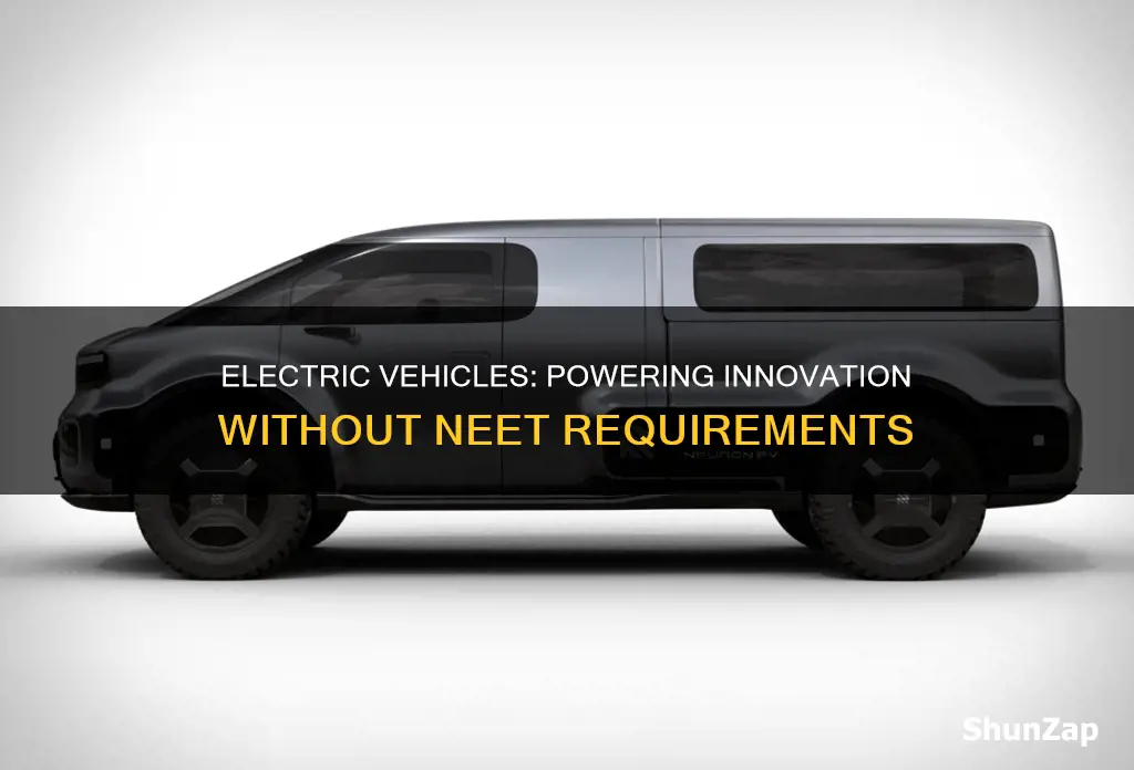 what electric vehicles do without neet