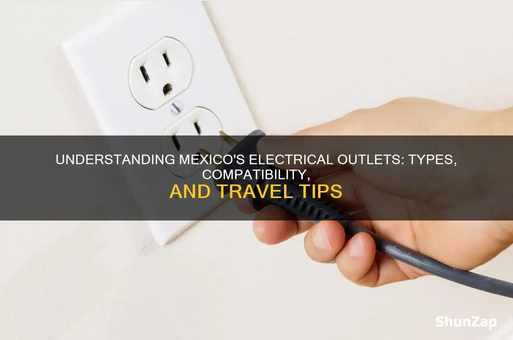 what electrical outlets are used in mexico