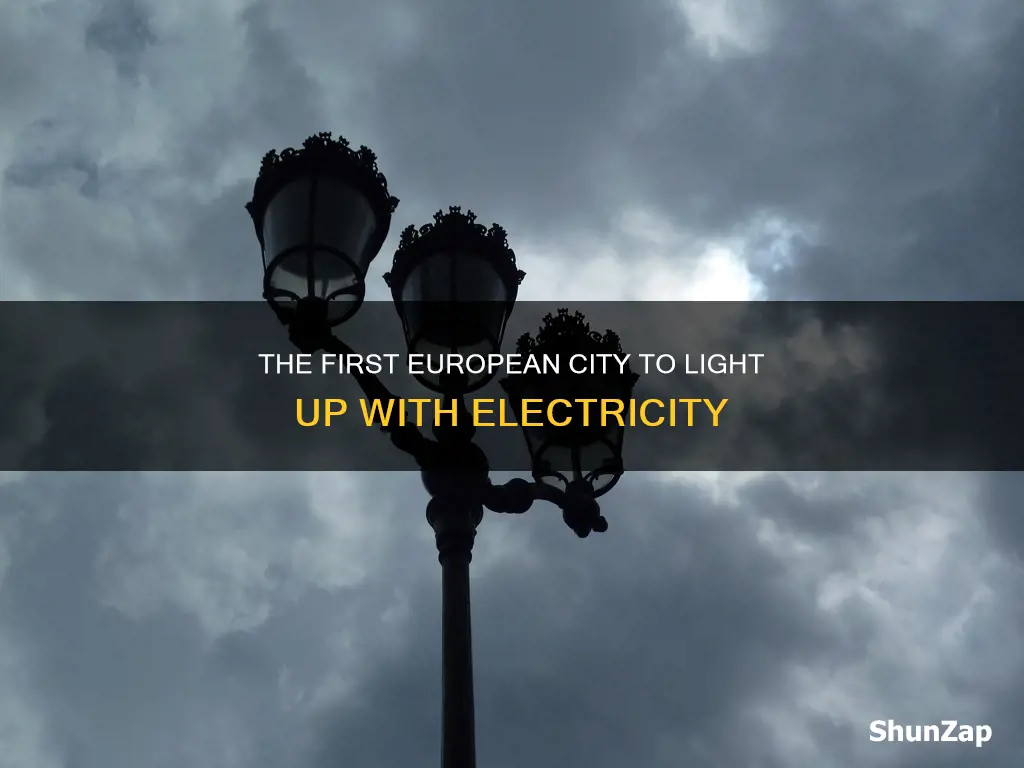 what european city first had electric lights