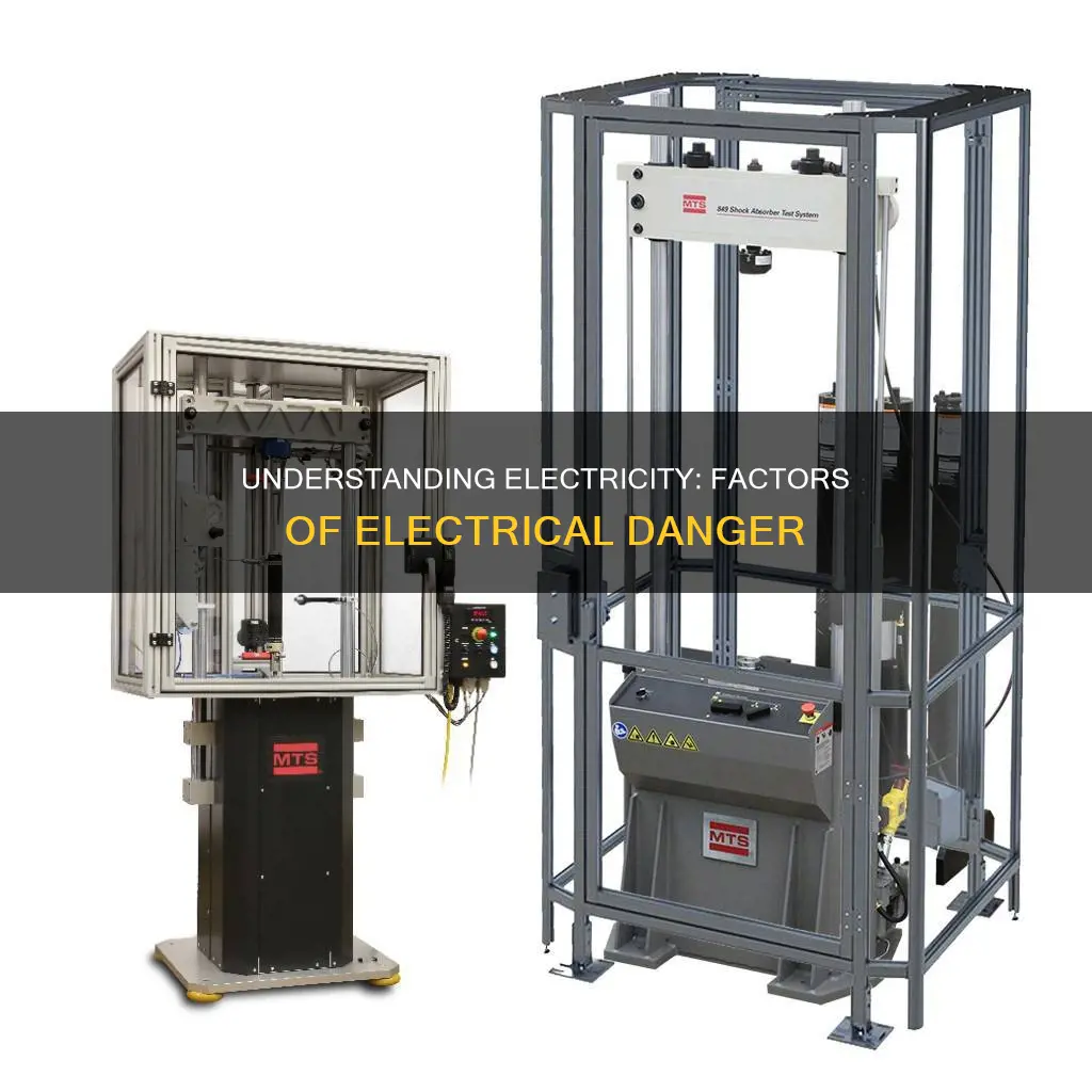 what factor determines the dangerousness of electricity