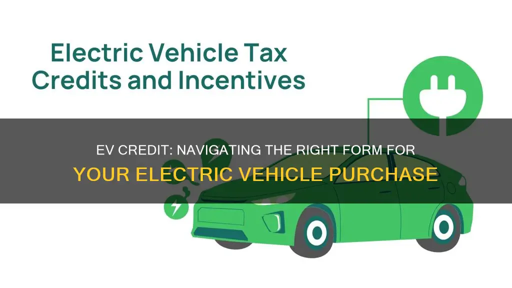 what form for electric vehicle credit