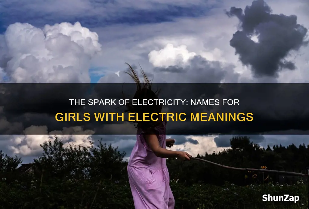 what girl name means electric