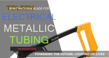 Choosing the Right Hacksaw Blade for Electrical Metallic Tubing