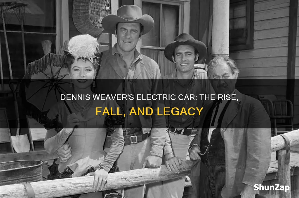 what happened to dennis weaver electric car