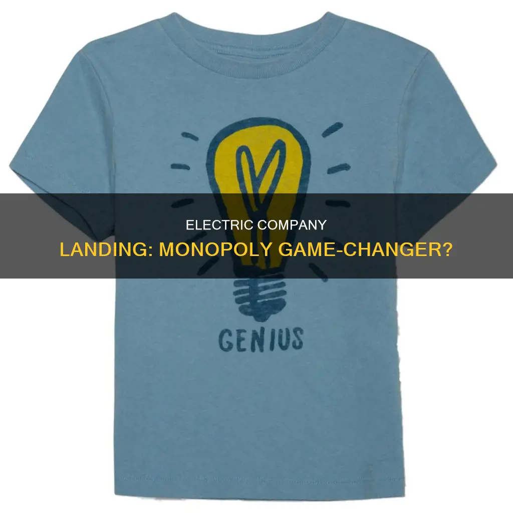 what happens if you land on electric company in monopoly
