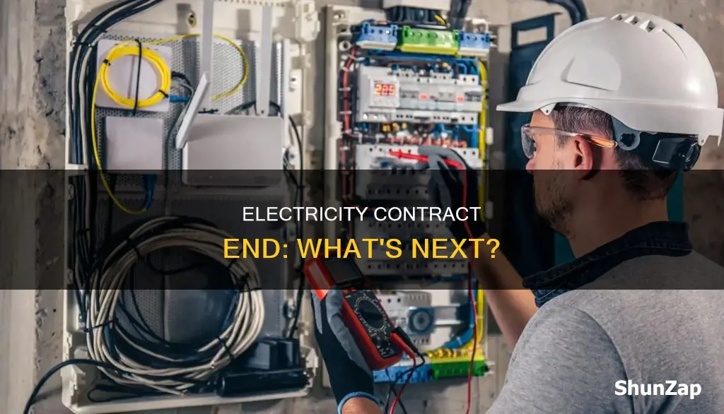 what happens when my electricity contract ends