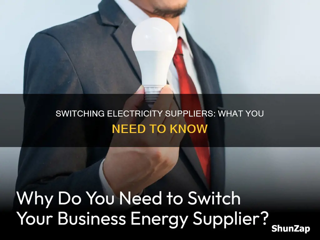 what happens when you change electricity supplier