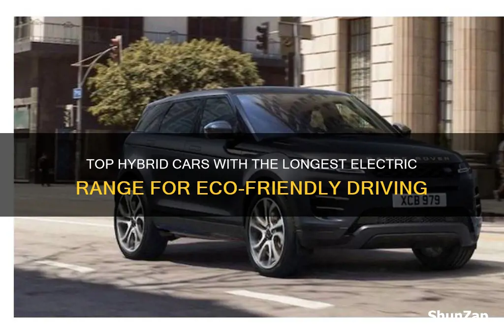 what hybrid car has the longest electric range