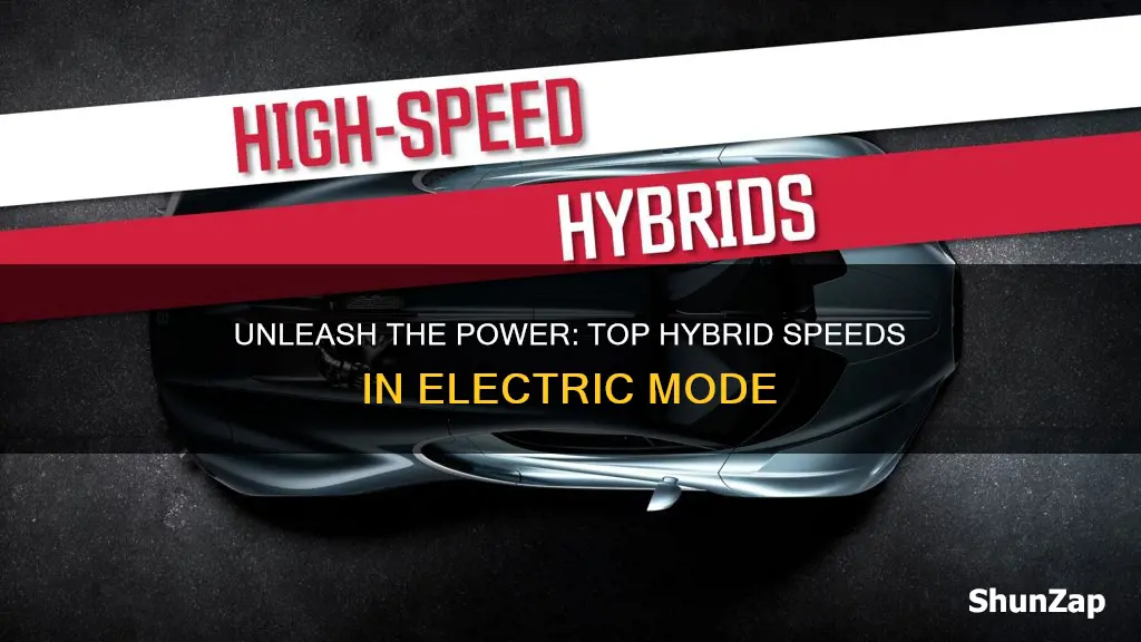 what hybrid vehicle goes the fastest in electric mode