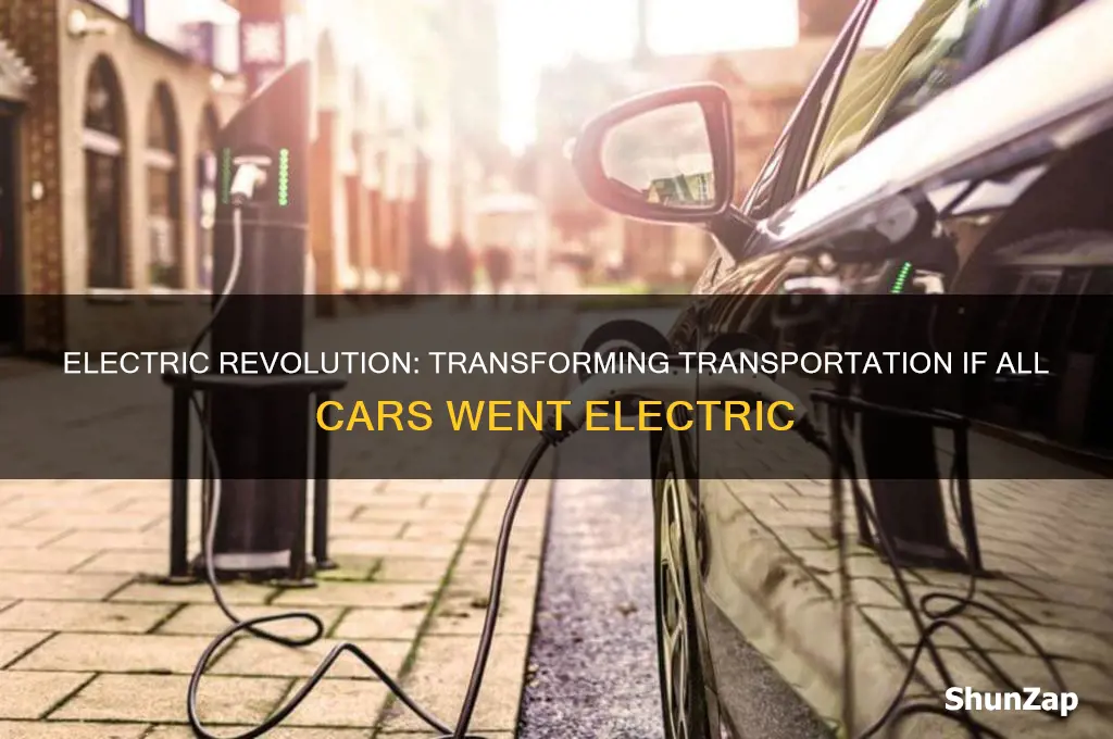 what if all cars went electric