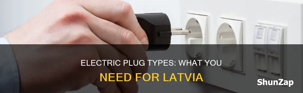 what iis the electric plug for latvia