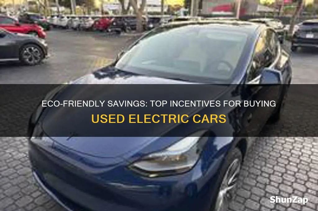 what incentives are there to buy used electric car