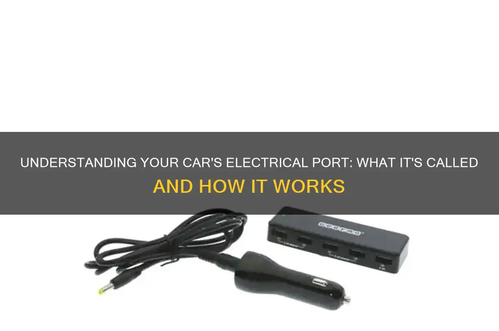 what is a car electrical port called