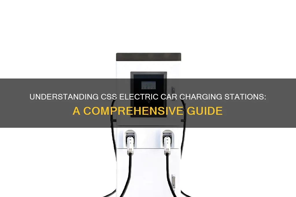 what is a css electric car charging station