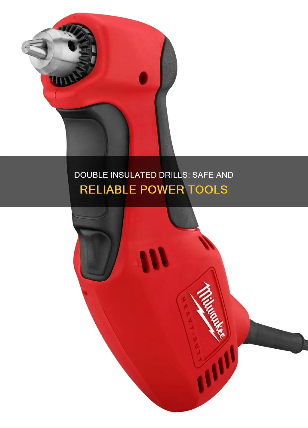 what is a double insulated electric drill