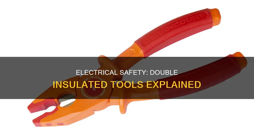 what is a double insulated electrical tool