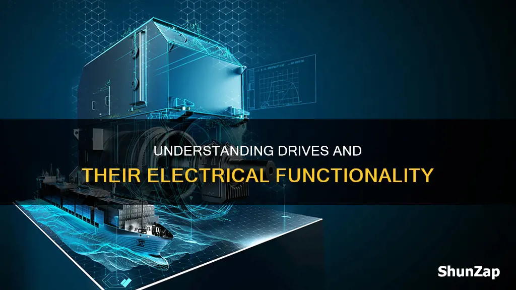 what is a drive and electrical drives