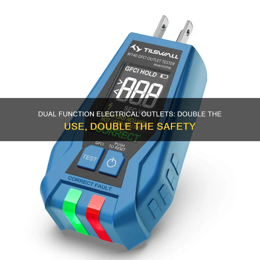 what is a dual function electrical oultet