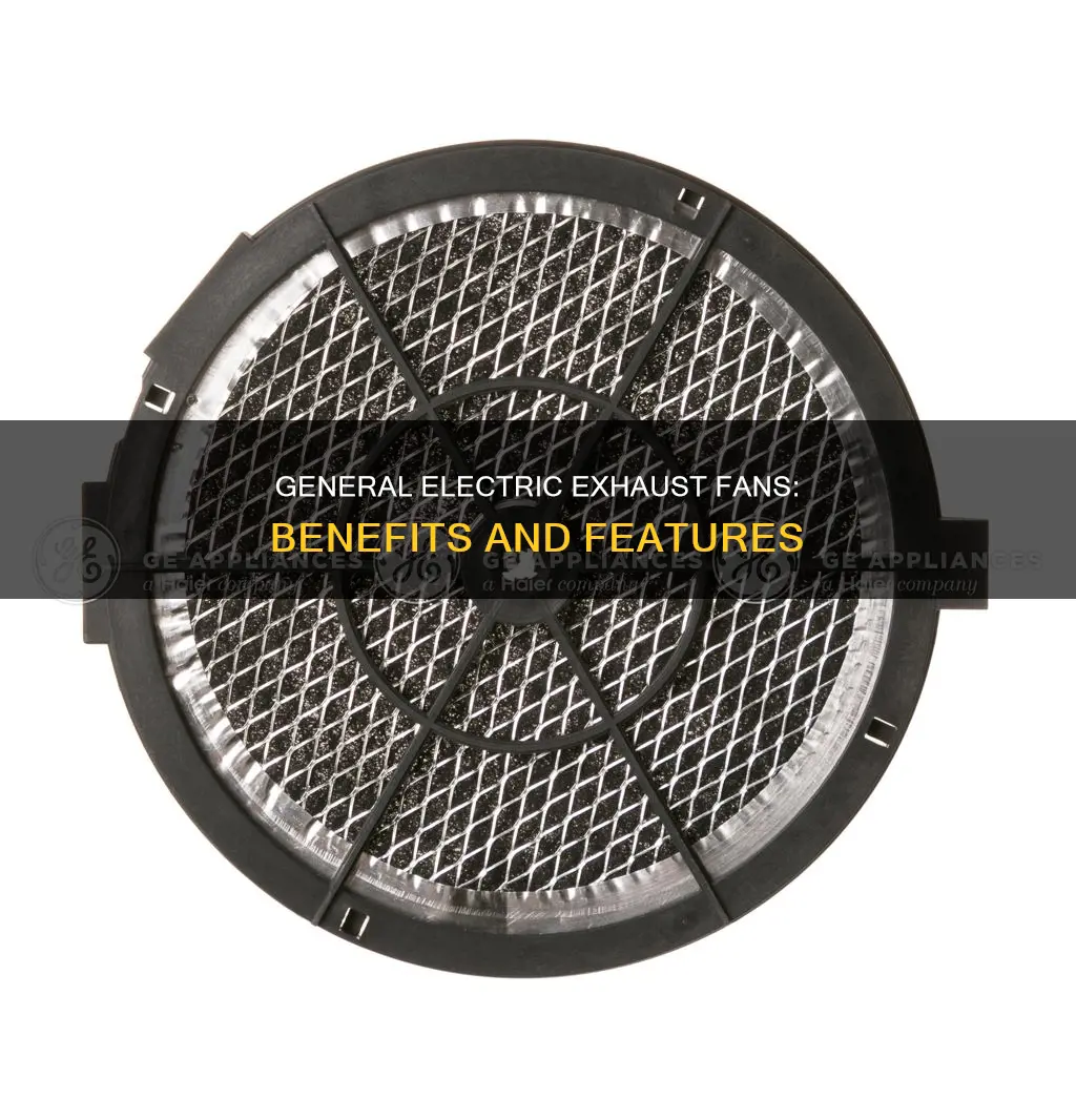 what is a general electric exhaust fan