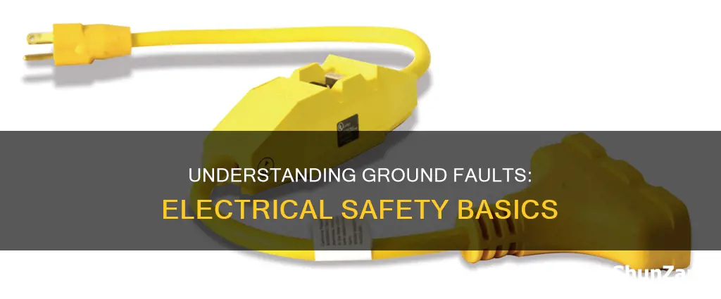 what is a ground fault in electricity