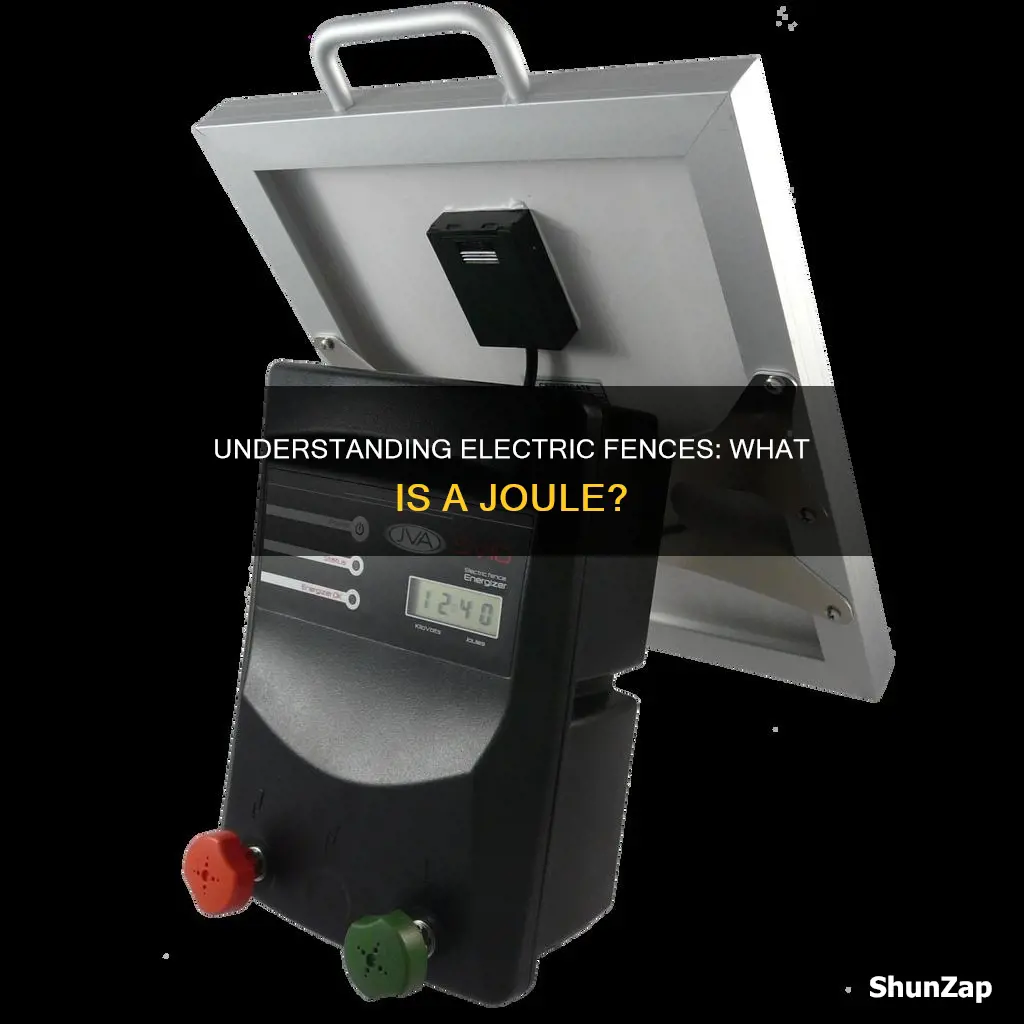 what is a joule in electric fence