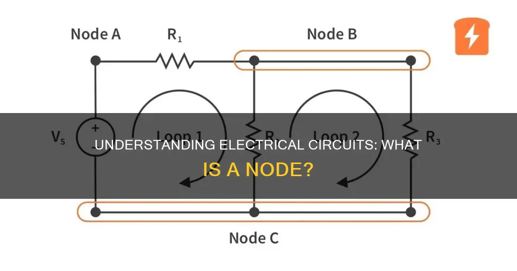 what is a node in electrical circuit