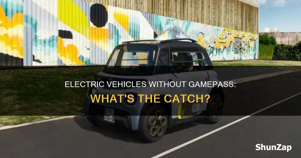what is a non gamepass electric vehicle