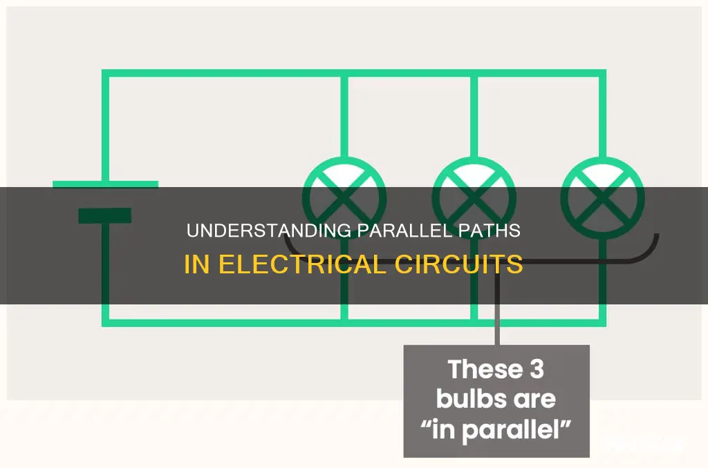what is a parallel path in electrical