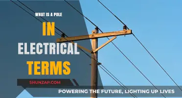 Understanding Electrical Poles: Definition and Basics