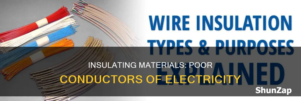 what is a poor insulator of electricity