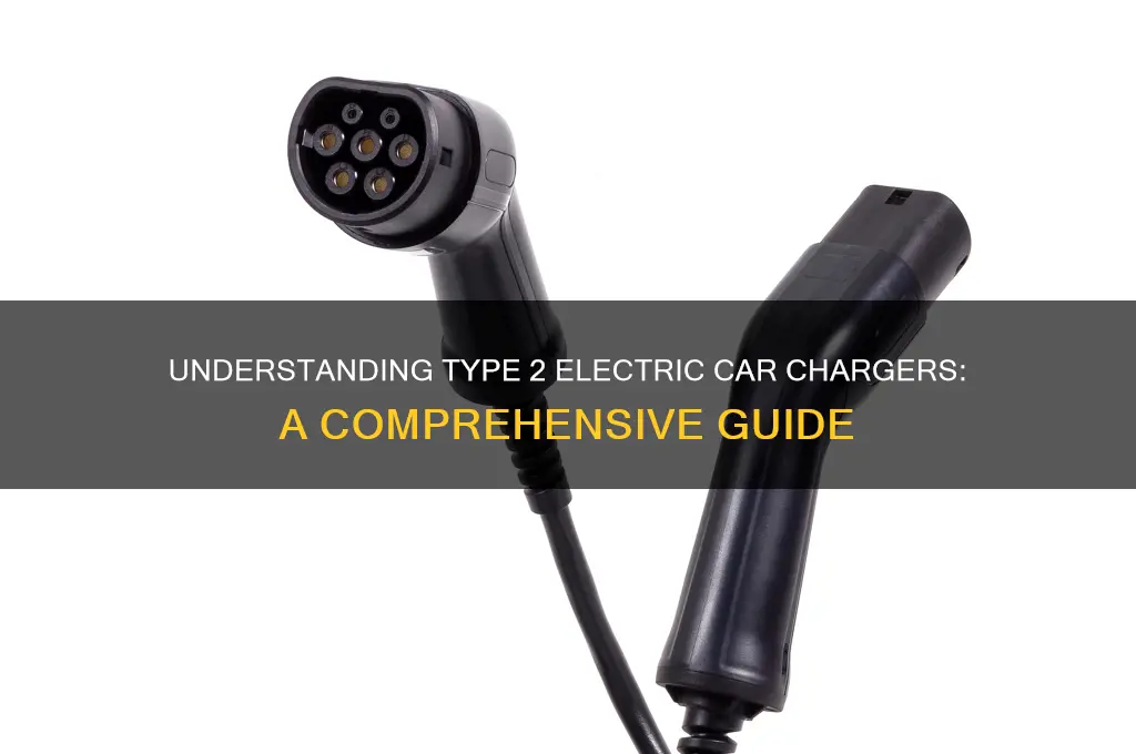what is a type 2 electric car charger