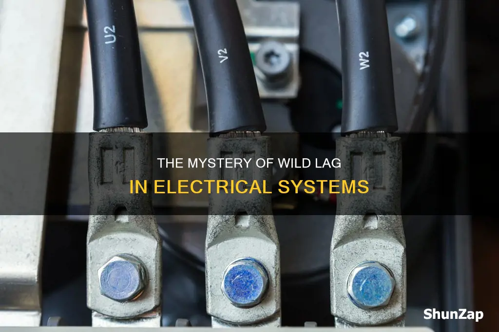 what is a wild lag in electrical