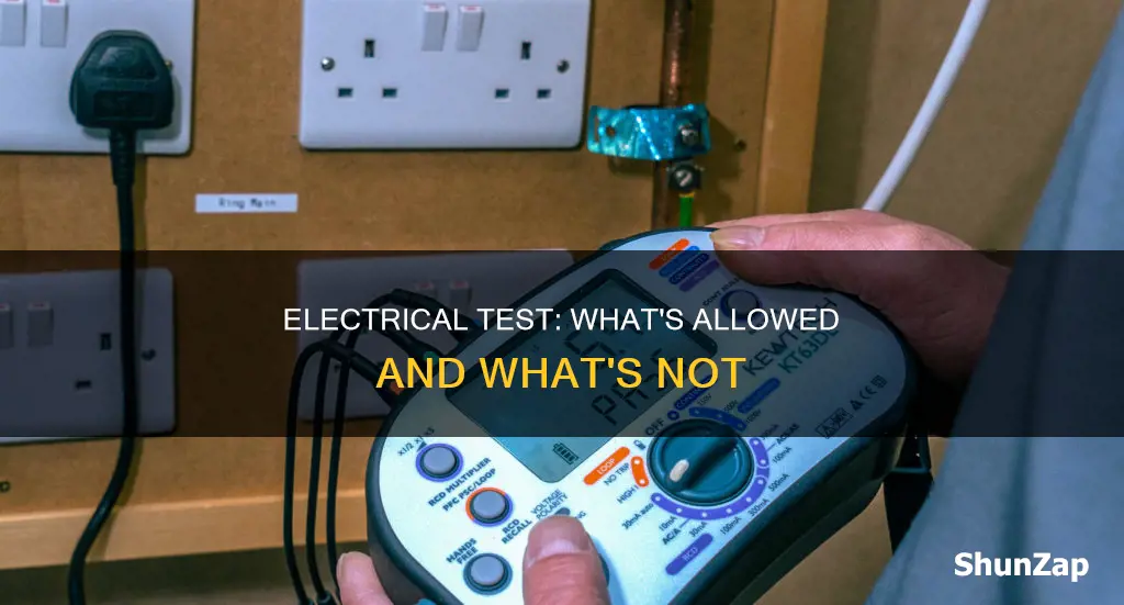 what is allowed in the electrical test