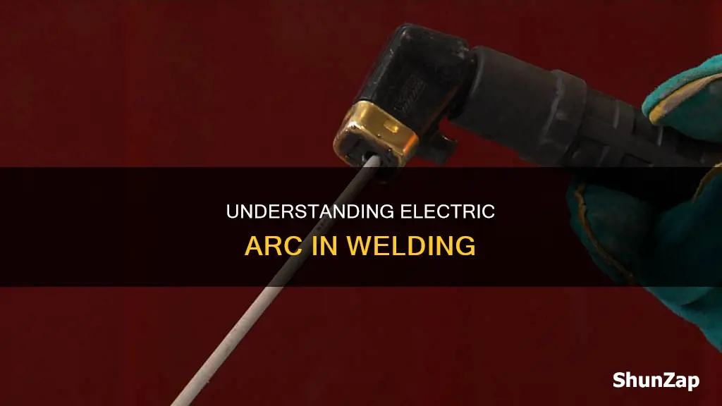 what is an electric arc in welding