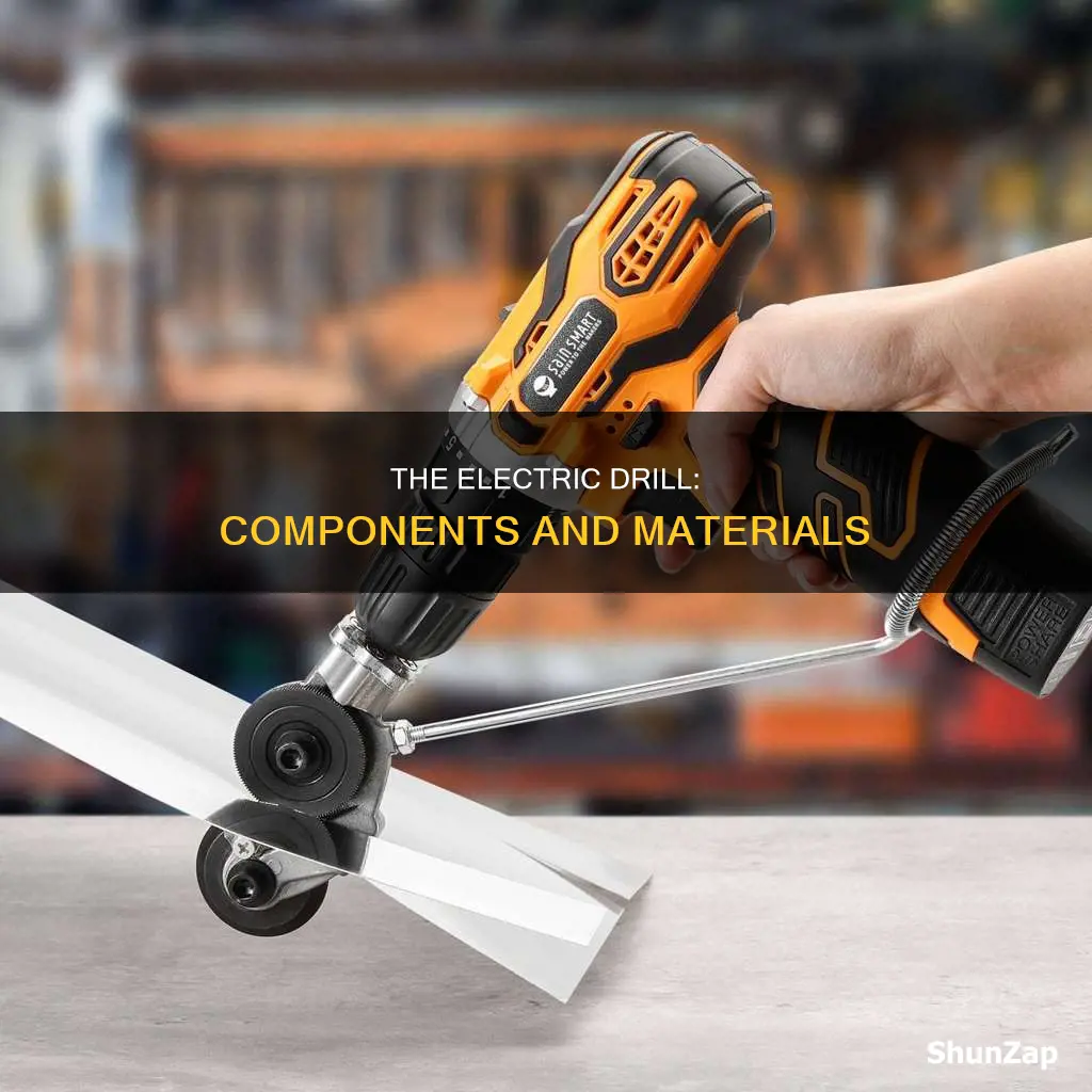 what is an electric drill made of