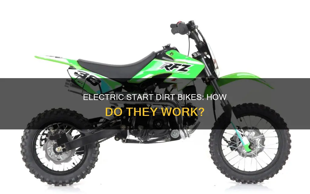 what is an electric start dirt bike