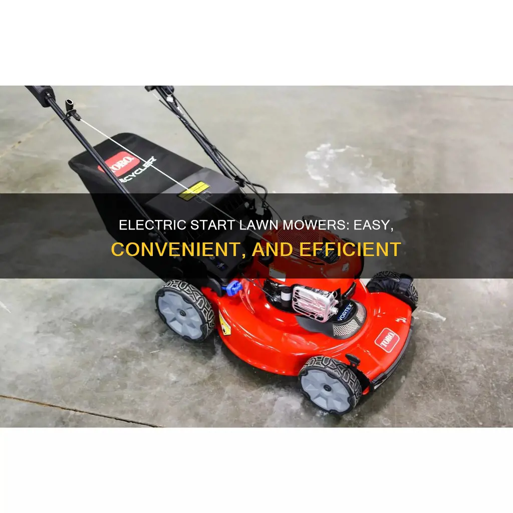 what is an electric start lawn mower