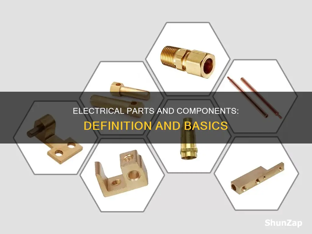 what is an electrical part and components