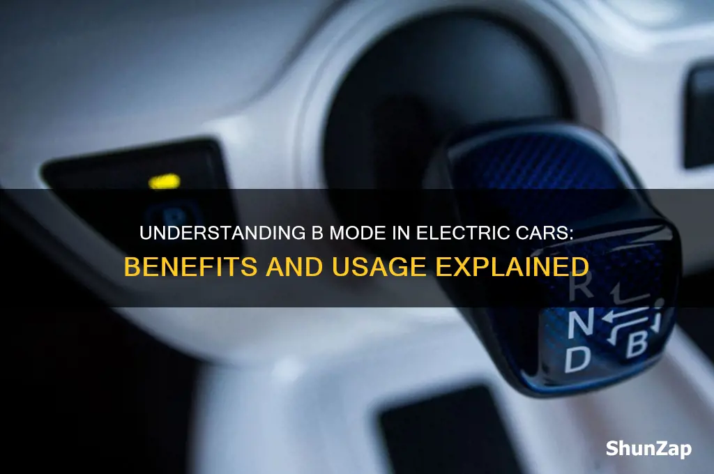 what is b mode in electric car