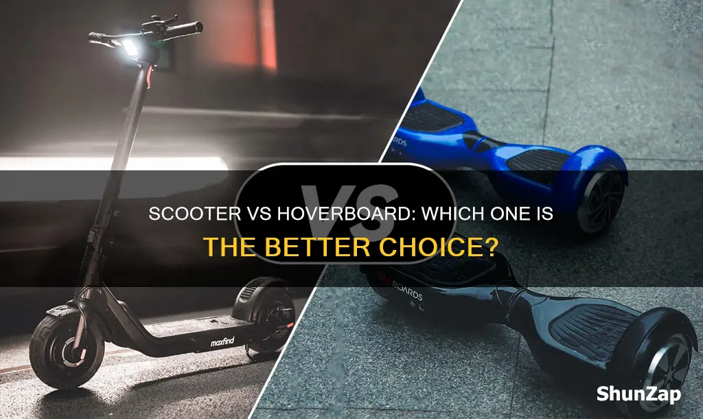what is better electric scooter or hoverboard