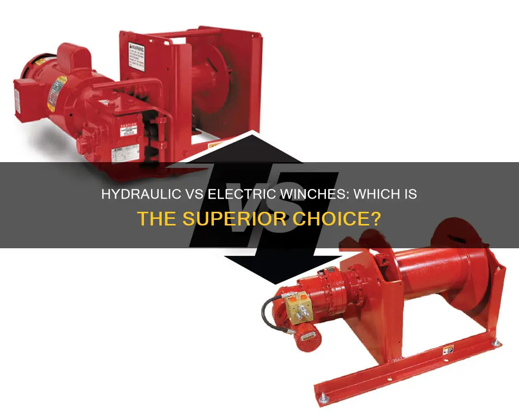 what is better hydraulic or electric winch