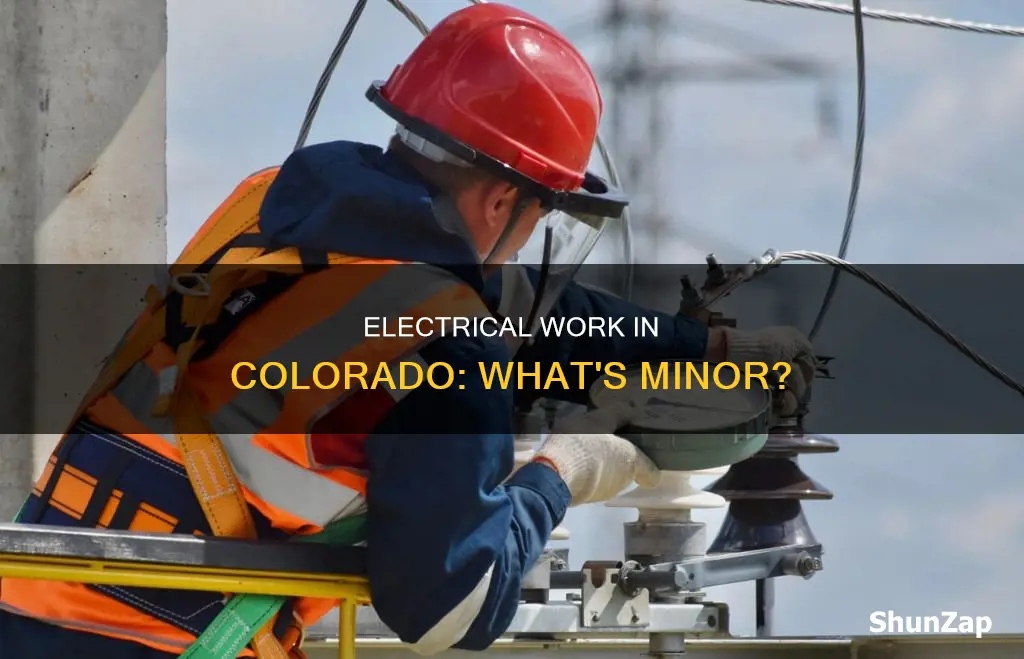 what is considered minor electrical in colorado