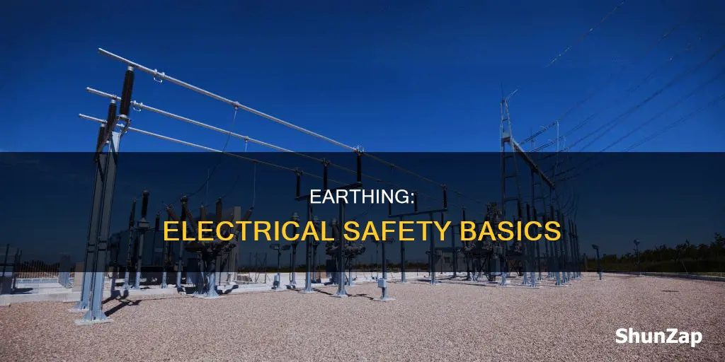 what is earthing or grounding in electrical
