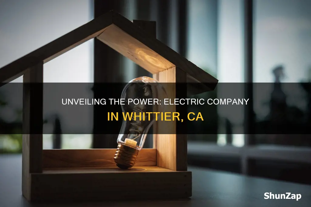 what is electric company in whittier ca