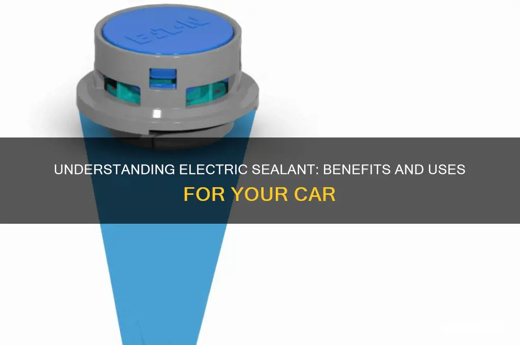 what is electric sealant for a car