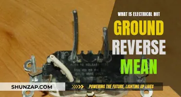 Understanding Electrical Hot Ground Reverse: What Does it Mean?