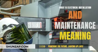 Electrical Installation and Maintenance: Definition and Importance